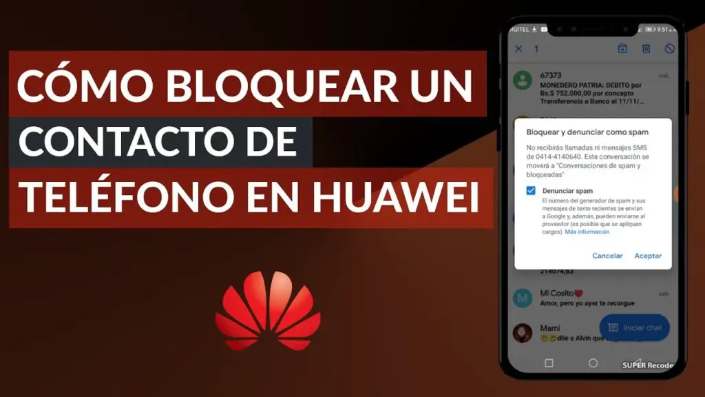 Cómo bloquear un número de teléfono en mi celular Huawei Haras Dadinco