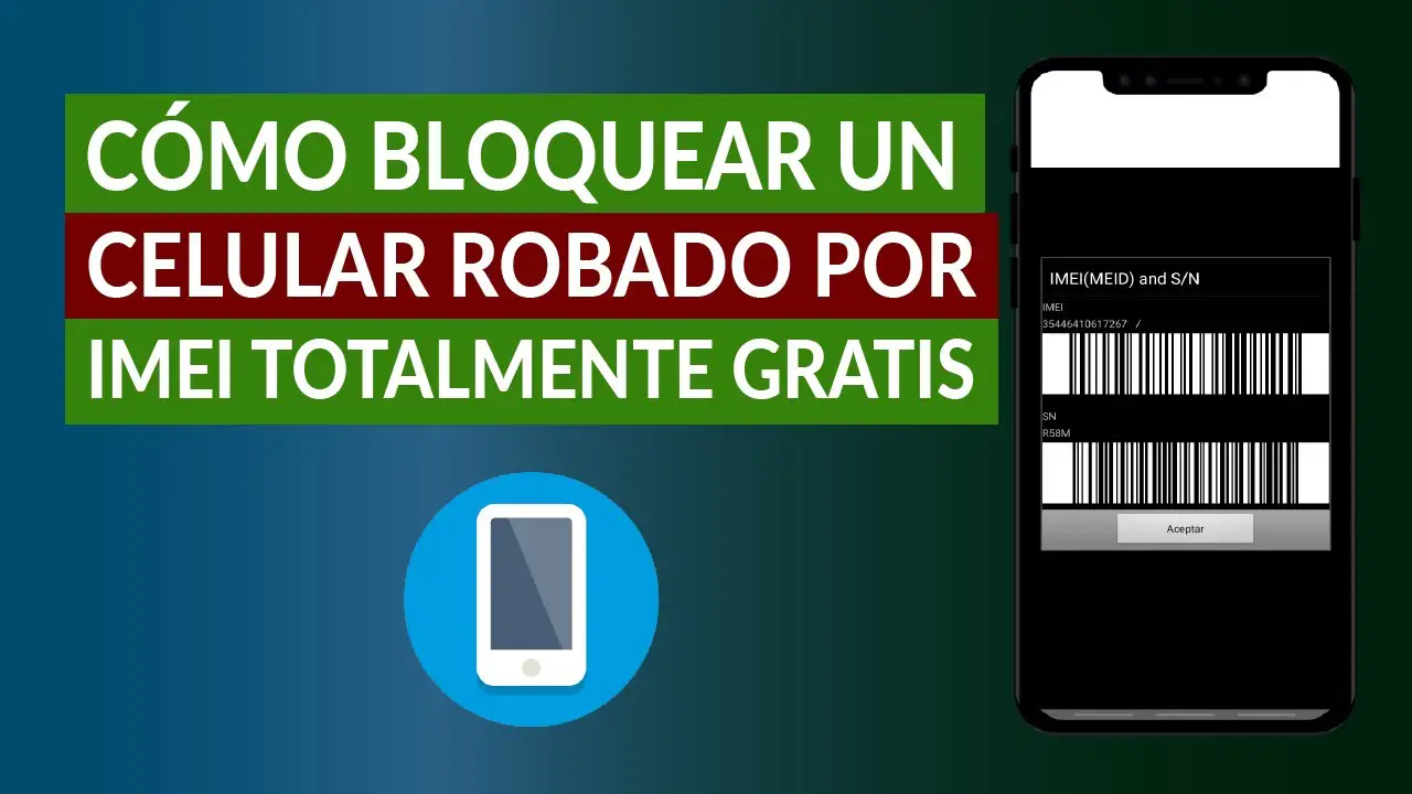 C Mo Bloquear El Imei De Un Celular Robado Haras Dadinco