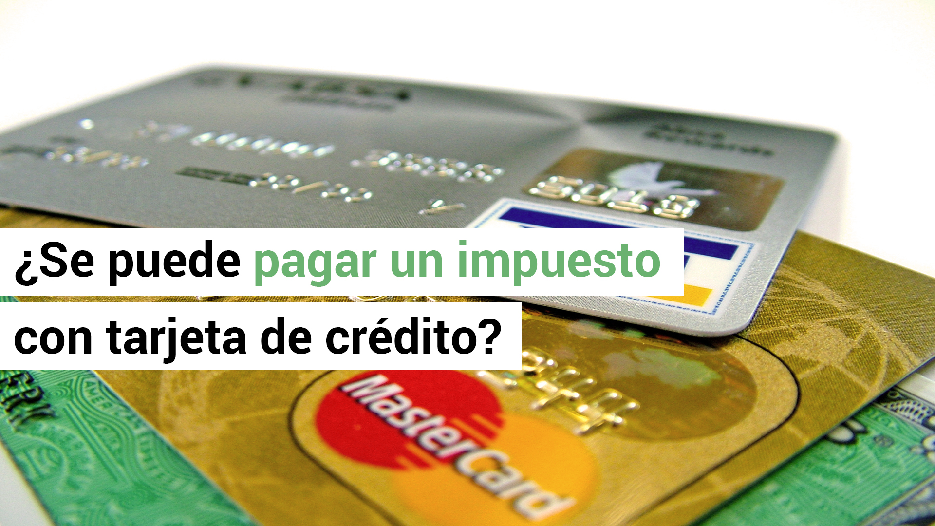 ¿cuándo Se Paga El Impuesto A Las Tarjetas De Créditos Haras Dadincoemk 2909