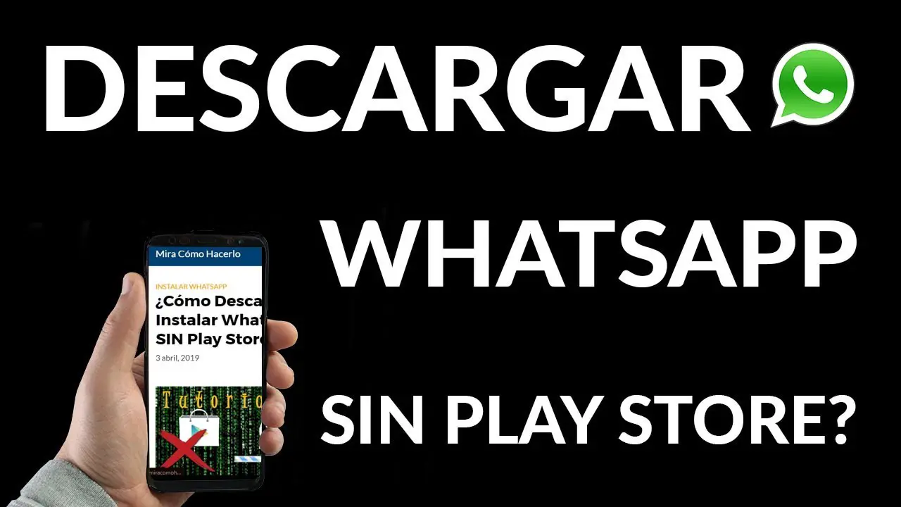 ¿cómo Instalar Whatsapp Para Celular Sin Play Store Haras Dadincoemk 9044