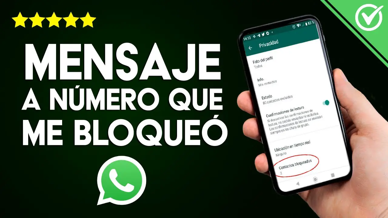 Como Mandar Un Mensaje A Alguien Que Te Tiene Bloqueado