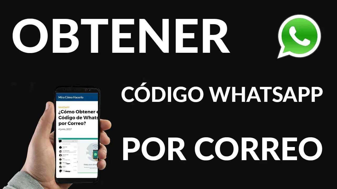 ¿cómo Puedo Obtener El Código De Whatsapp Por Correo Haras Dadincoemk 4576