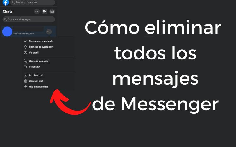 ¿cómo Eliminar Todos Los Mensajes De Messenger Desde Mi Celular Haras Dadincoemk 4668