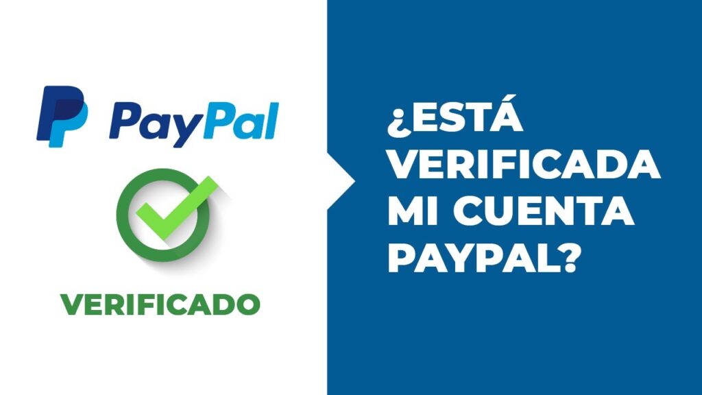 ¿cómo Puedo Saber Si Mi Cuenta De Paypal Está Verificada Haras Dadincoemk 9198